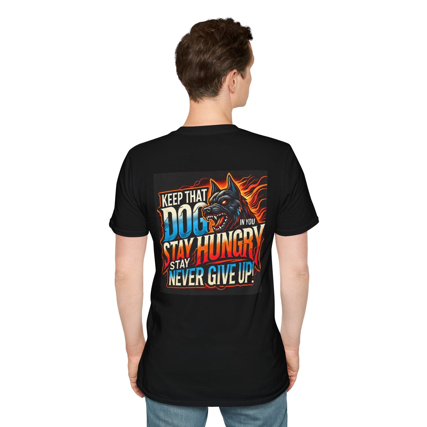 Keep That Dogg In You, Never Give Up - Motivational Unisex T-Shirt (Madd Dogg)