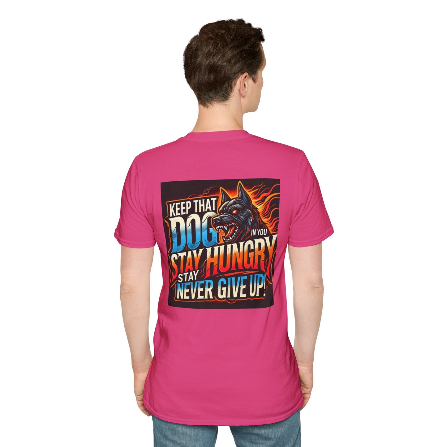 Keep That Dogg In You, Never Give Up - Motivational Unisex T-Shirt (Madd Dogg)