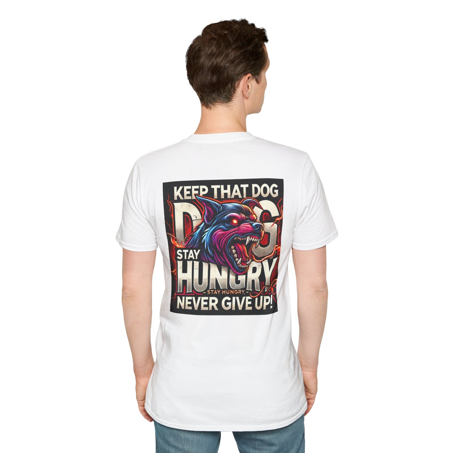 Keep That Dogg In You, Never Give Up - Motivational Unisex T-Shirt
