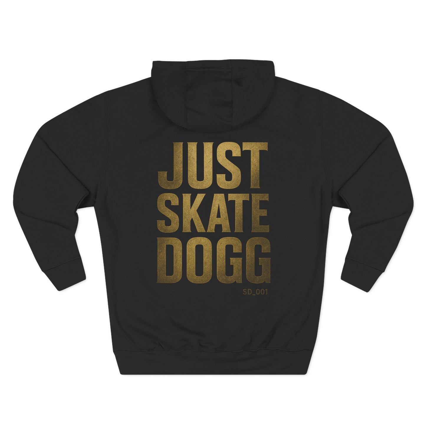 Just SkateDogg Fleece Hoodie — Three-Panel Skateboarding Hoodie